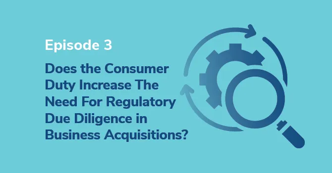 Consumer Duty Regulatory Insights